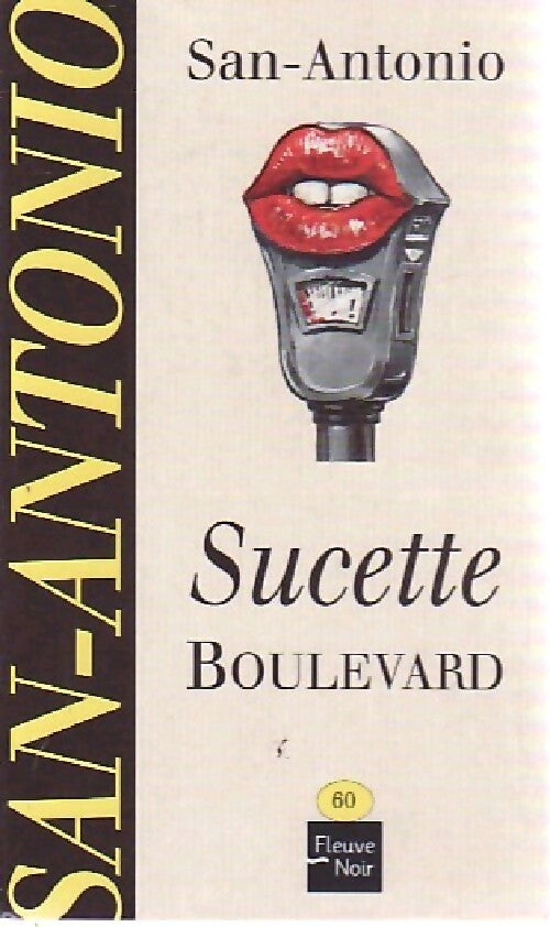 Livrenpoche : Sucette boulevard - San-Antonio - Livre