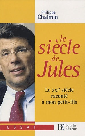 Livrenpoche : Le siècle de Jules - Philippe Chalmin - Livre