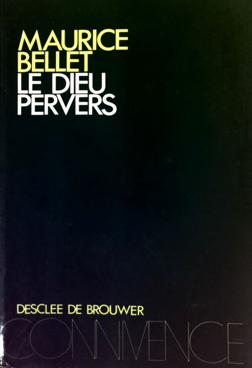 Livrenpoche : Le dieu pervers - Maurice Bellet - Livre