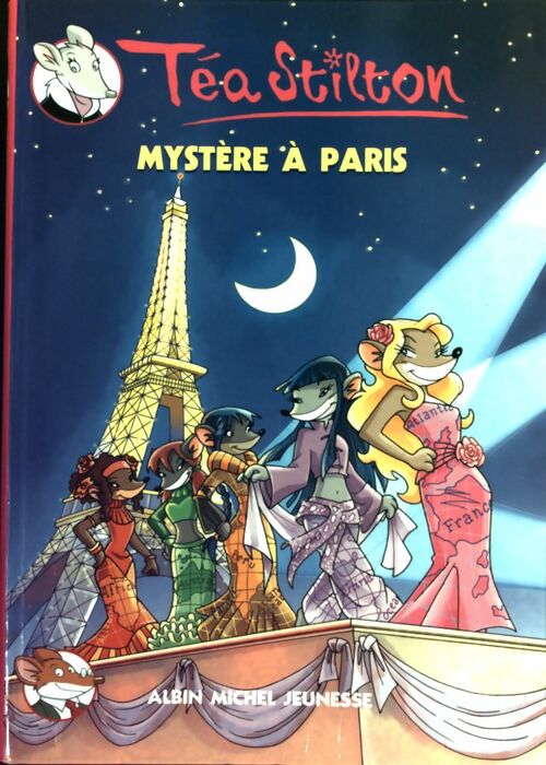 Livrenpoche : Les Téa Sisters Tome IV : Mystère à Paris - Téa Stilton - Livre