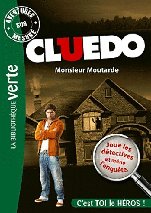 Livrenpoche : Cluedo Tome I : Monsieur Moutarde - Inconnu - Livre