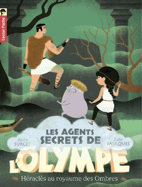 Livrenpoche : Les agents secrets de l'Olympe : Héraclès au royaume des ombres - Alain Surget - Livre