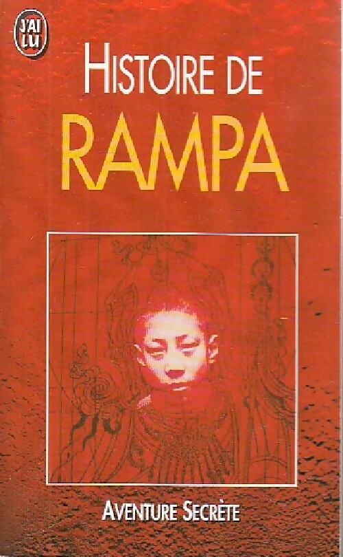 Livrenpoche : Histoire de Rampa - T. Lobsang Rampa - Livre