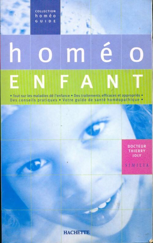 Livrenpoche : Homéo Enfant - Dr Thierry Joly - Livre