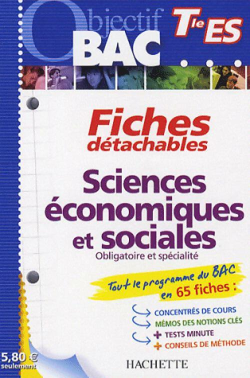 Sciences économiques et sociales Terminales ES - Olivier Thierry -  Objectif Bac - Livre