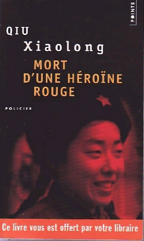 Livrenpoche : Mort d'une héroïne rouge - Qiu Xiaolong - Livre
