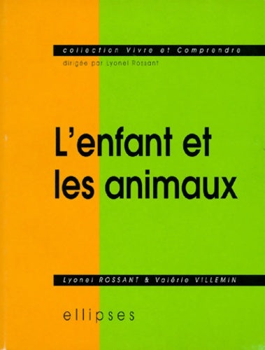 Livrenpoche : L'enfant et les animaux - Valérie Villemin - Livre