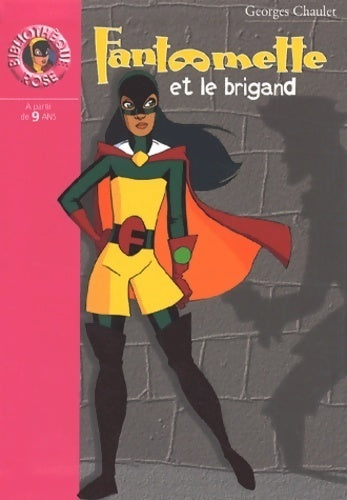 Livrenpoche : Fantômette et le brigand - Georges Chaulet - Livre