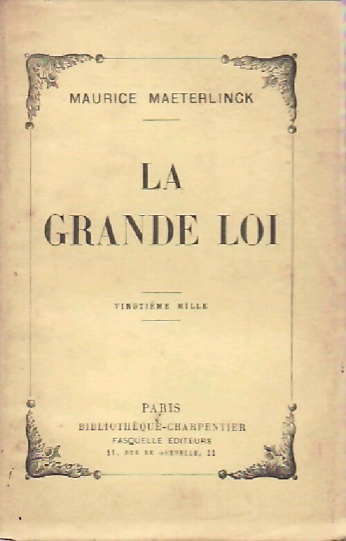 La grande loi - Maurice Maeterlinck -  Charpentier GF - Livre
