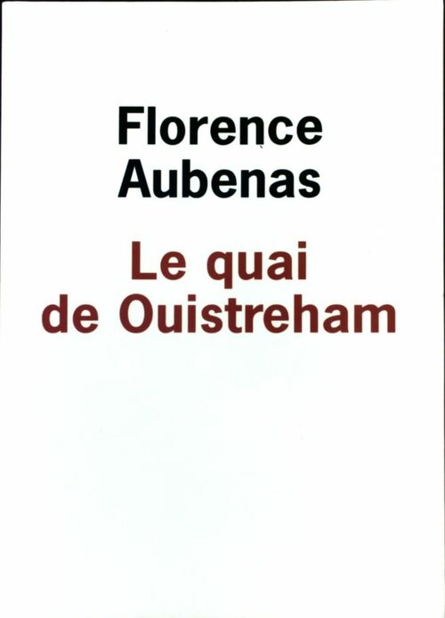 Livrenpoche : Le quai de Ouistreham - Aubenas Florence - Livre
