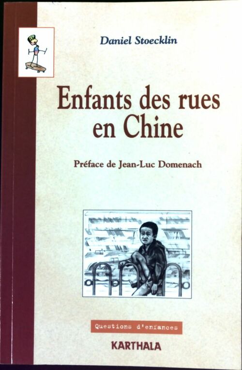 Livrenpoche : Enfants des rues en Chine - Daniel Stoecklin - Livre