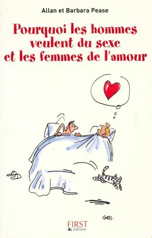 Livrenpoche : Pourquoi les hommes veulent du sexe et les femmes de l'amour ? - Barbara Pease - Livre
