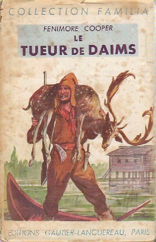 Livrenpoche : Le tueur de daims - James Fenimore Cooper - Livre