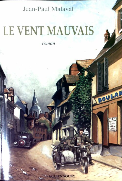 Livrenpoche : Le vent mauvais - Jean-Paul Malaval - Livre