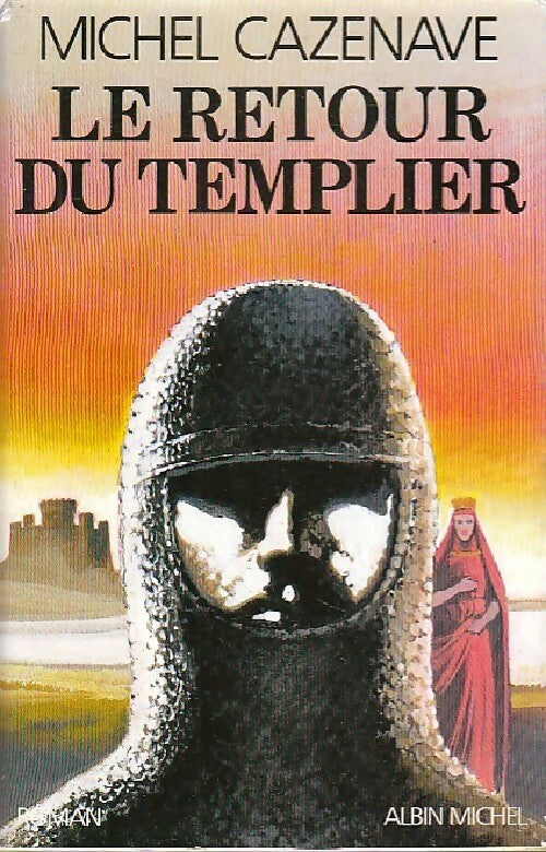 Livrenpoche : Le retour du templier - Michel Cazenave - Livre