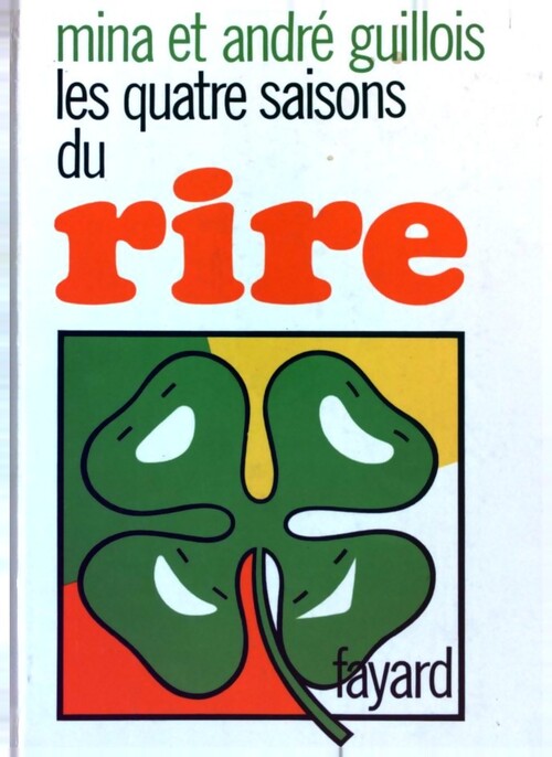 Livrenpoche : Les quatres saisons du rire - Mina Guillois - Livre