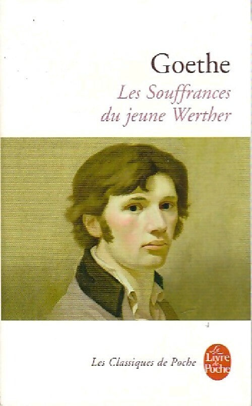 Livrenpoche : Les souffrances du jeune Werther - Johann Wolfgang Von Goethe - Livre