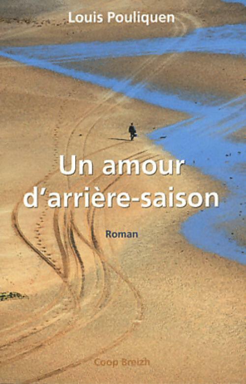 Livrenpoche : Un amour d'arrière-saison - Louis Pouliquen - Livre