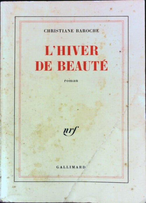 Livrenpoche : L'hiver de beauté - Christiane Baroche - Livre