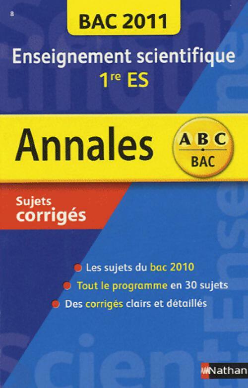 Livrenpoche : Enseignement scientifique 1ère ES 2011 - Collectif - Livre