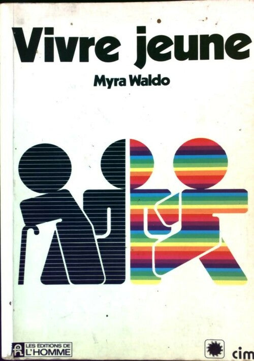 Livrenpoche : Vivre jeune - Myra Waldo - Livre