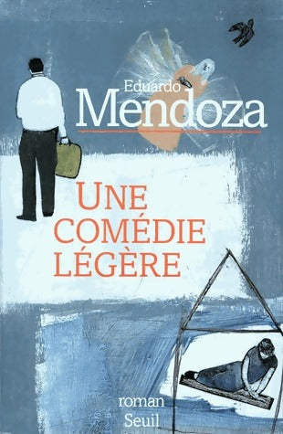 Livrenpoche : Une comédie légère - Eduardo Mendoza - Livre