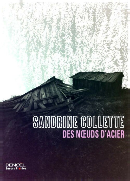Livrenpoche : Des noeuds d'acier - Sandrine Collette - Livre