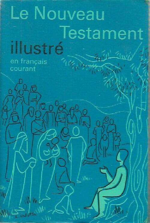 Livrenpoche : Le nouveau Testament illustré - Collectif - Livre