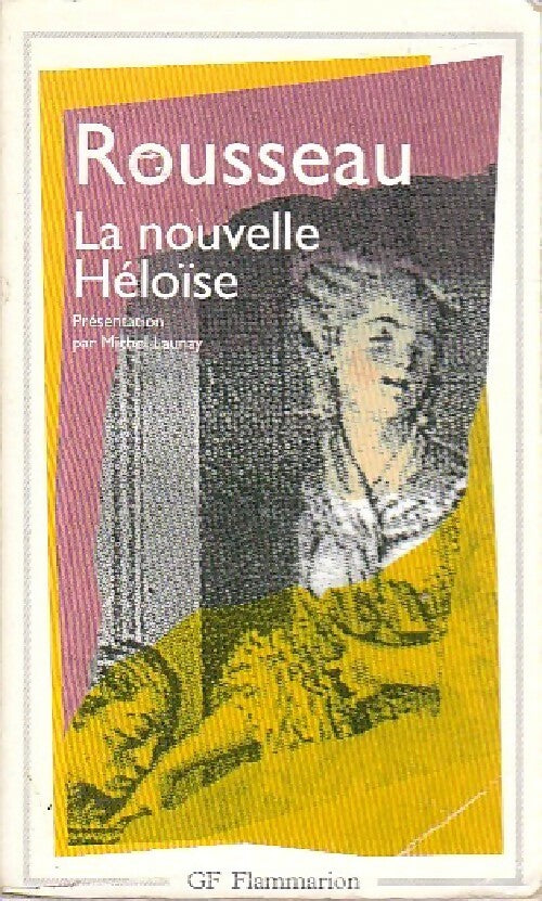 Livrenpoche : Julie ou la nouvelle Héloïse - Jean-Jacques Rousseau - Livre
