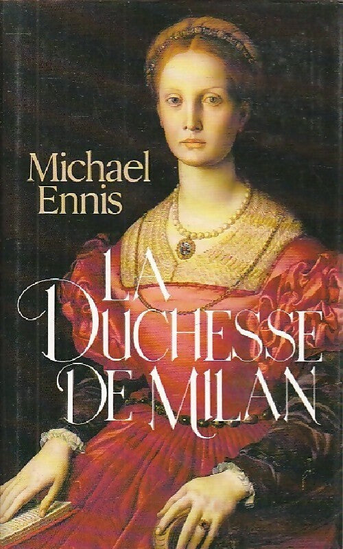 Livrenpoche : La duchesse de Milan - Michael Ennis - Livre