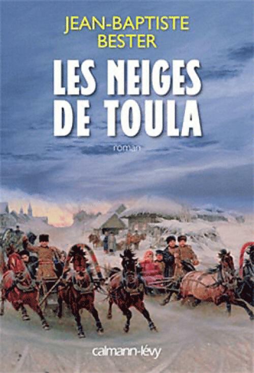 Livrenpoche : Les neiges de Toula - Jean-Baptiste Bester - Livre
