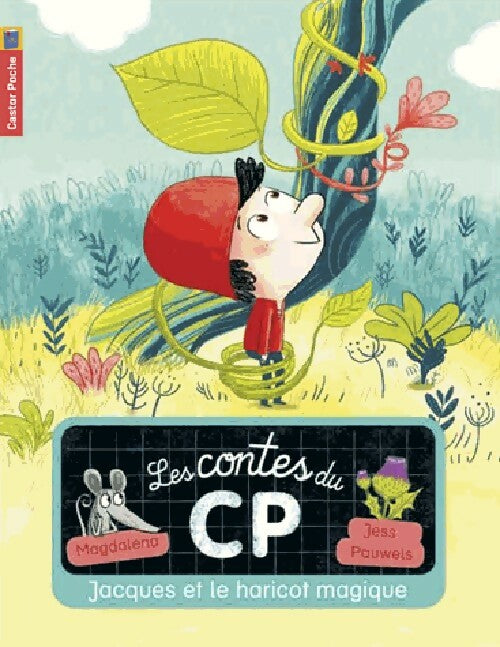 Les contes du CP Tome VIII : Jacques et le haricot magique - Magdalena - Livre