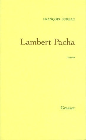 Livrenpoche : Lambert Pacha - François Sureau - Livre