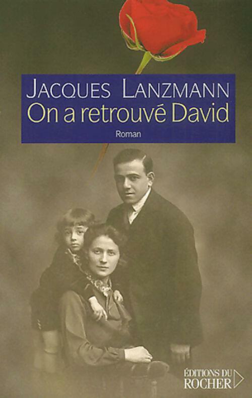 Livrenpoche : On a retrouvé David - Jacques Lanzmann - Livre