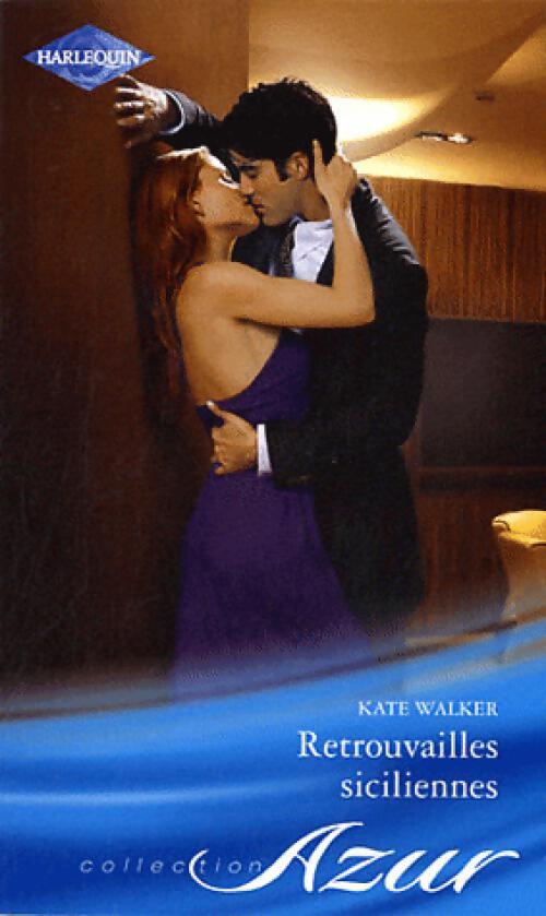 Livrenpoche : Retrouvailles siciliennes - Kate Walker - Livre
