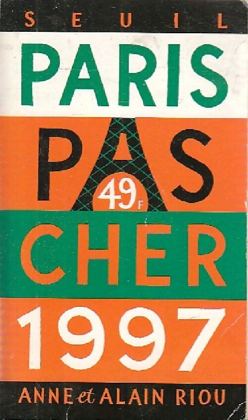 Livrenpoche : Paris pas cher 1997 - Alain Riou, Anne Riou - Livre