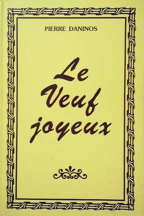 Livrenpoche : Le veuf joyeux - Pierre Daninos - Livre