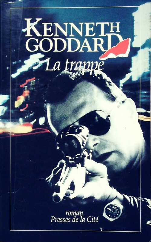 Livrenpoche : La trappe - Kenneth Goddard - Livre