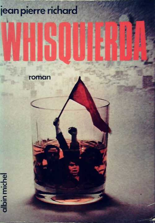 Livrenpoche : Whisquierda - Jean-Pierre Richard - Livre