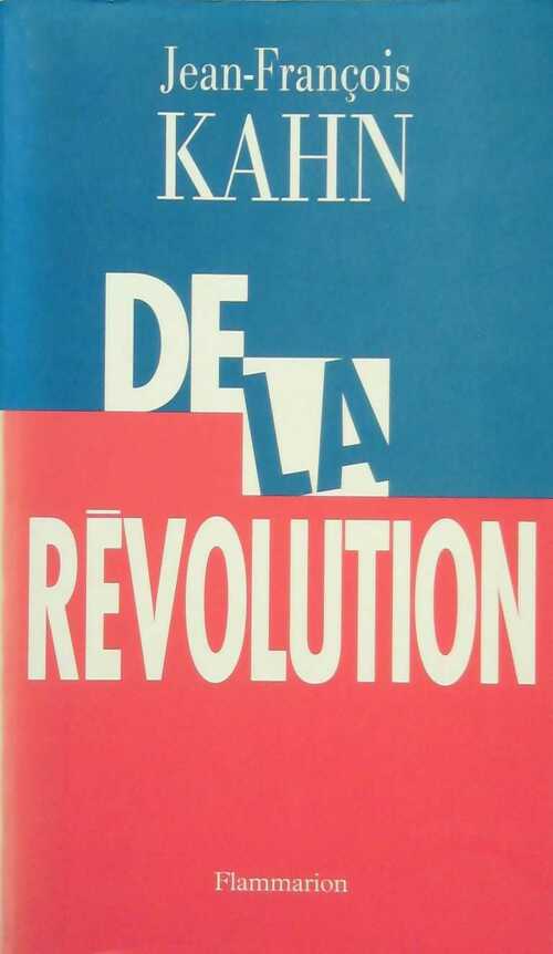 Livrenpoche : De la révolution - Jean-François Kahn - Livre