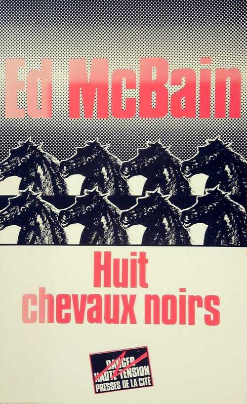 Livrenpoche : Huit chevaux noirs - Ed McBain - Livre