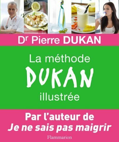 La méthode Dukan illustrée - Pierre Dukan -  Flammarion GF - Livre