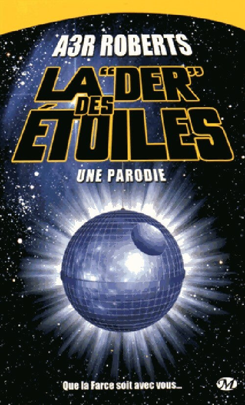 Livrenpoche : La der des étoiles - A. 3R. Roberts - Livre