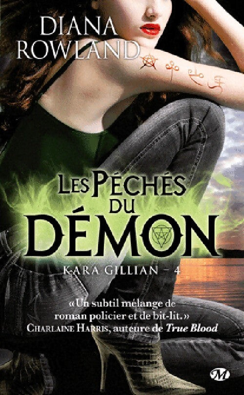 Kara Gillian Tome IV : Les péchés du démon - Diana Rowland - Livre