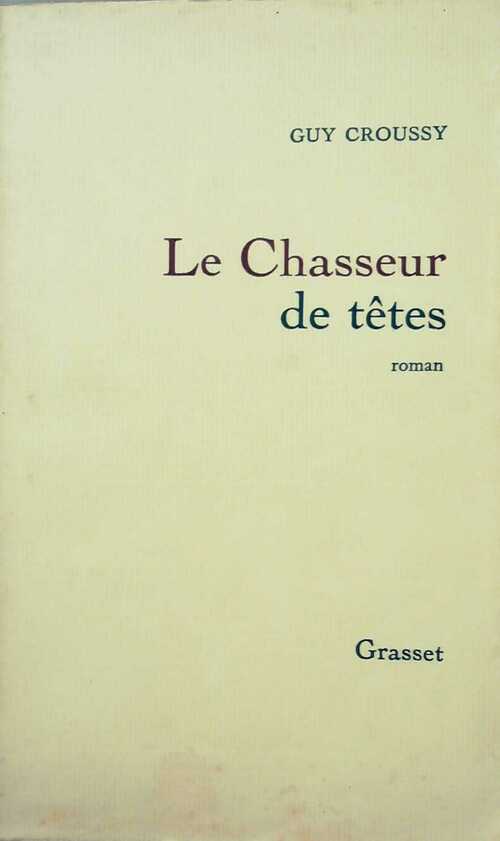 Livrenpoche : Le chasseur de têtes - Guy Croussy - Livre