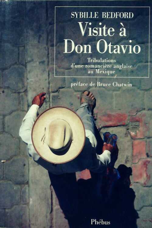 Livrenpoche : Visite à Don Otavio - Sybille Bedford - Livre
