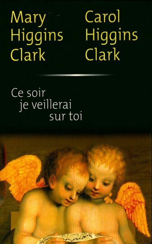 Livrenpoche : Ce soir, je veillerai sur toi - Mary Higgins Clark - Livre