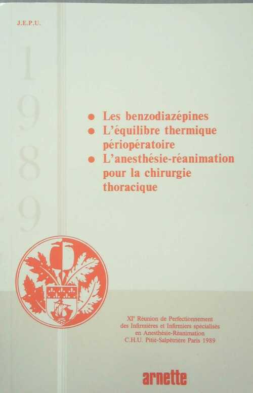Livrenpoche : Les benzodiazépines / L'équilibre thermique périopératoire / L' anesthésie-réanimation pour la chirurgie thoracique - Collectif - Livre