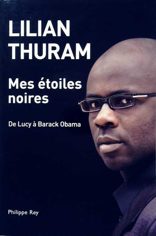 Livrenpoche : Mes étoiles noires - Lilian Thuram - Livre