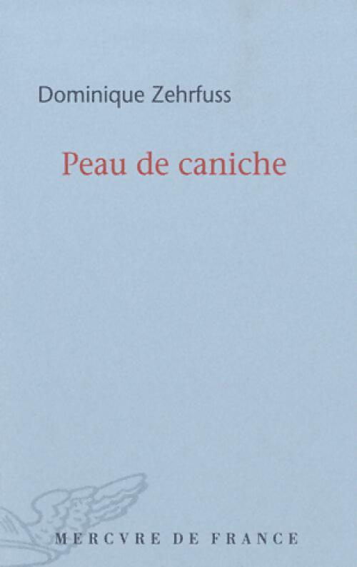 Peau de caniche - dominique zehrfuss -  Mercure GF - Livre